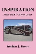Inspiration: From Dad to Motor Coach