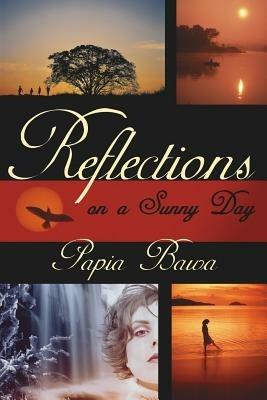 Reflections on A Sunny Day - Papia Bawa - cover
