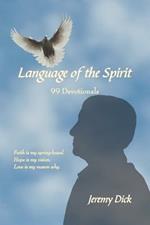 Language of the Spirit: 99 Devotionals