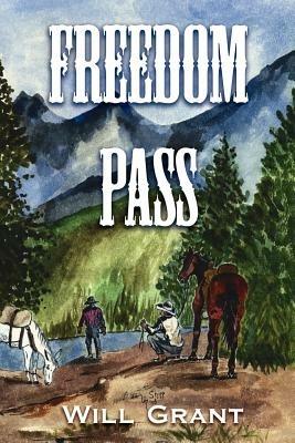 Freedom Pass - Will, Grant - cover