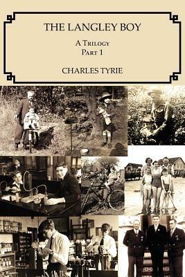 The Langley Boy: A Trilogy Part 1 - Charles Tyrie - cover