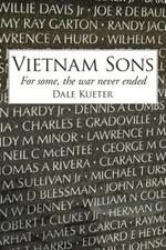 Vietnam Sons: For Some, the War Never Ended
