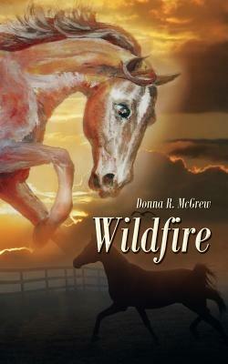 Wildfire - Donna R. McGrew - cover