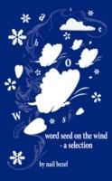 Word Seed on the Wind - a Selection - nail bezel - cover
