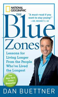 The Blue Zones: Lessons for Living Longer from the People Who'Ve Lived the Longest - Dan Buettner - cover