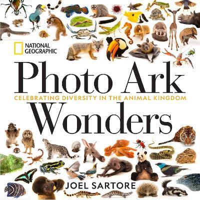 Photo Ark Wonders: Celebrating Diversity in the Animal Kingdom - Joel Sartore - cover
