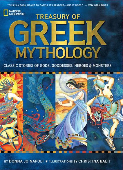 Treasury of Greek Mythology - Donna Jo Napoli,Christina Balit - ebook