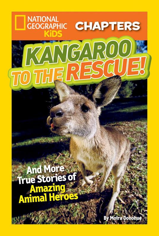 National Geographic Kids Chapters: Kangaroo to the Rescue! - Moira Rose Donohue - ebook