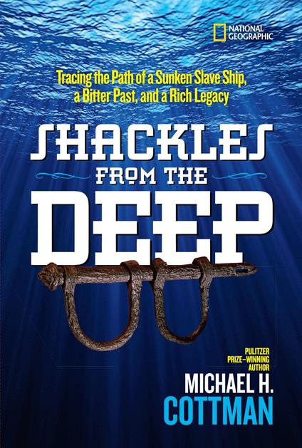 Shackles From the Deep - Michael H. Cottman - ebook