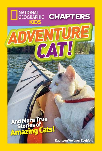 National Geographic Kids Chapters: Adventure Cat! - Kathleen Zoehfeld - ebook