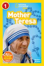 Mother Teresa (National Geographic Kids Readers, Level 1)