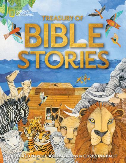 Treasury of Bible Stories - Donna Jo Napoli,Christina Balit - ebook