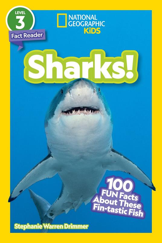 Sharks! (National Geographic Kids Readers, Level 3/Fact Reader) - Stephanie Warren Drimmer - ebook