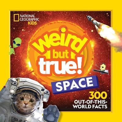 Weird But True! Space - National Geographic Kids - cover