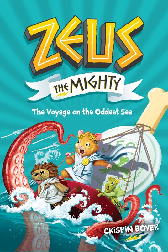 Zeus the Mighty: The Voyage on the Oddest Sea (Book 5) - Crispin Boyer - ebook