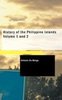 History of the Philippine Islands Volume 1 and 2 - Antonio de Morga - cover