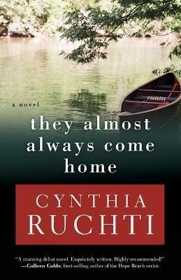 They Almost Always Come Home - Cynthia Ruchti - cover