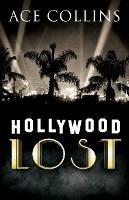 Hollywood Lost - Ace Collins - cover