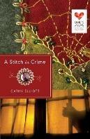 A Stitch in Crime - Cathy Elliott - cover