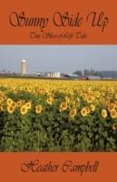 Sunny Side Up: True Slices-Of-Life Tales