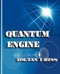 Quantum Engine - Zoltan J Kiss - cover