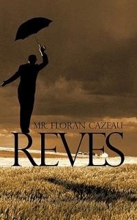 Reves - Floran Cazeau - cover