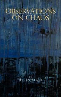 Observations on Chaos - Helen Slade - cover