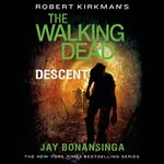 Robert Kirkman's The Walking Dead: Descent