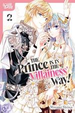 Prince Is in the Villainess' Way!, Volume 2