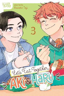 Let's Eat Together, Aki and Haru, Volume 3 - Taji Makoto - cover