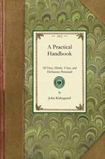 Practical Handbook of Trees, Shrubs,
