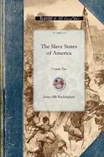 Slave States of America Vol 2: Volume Two
