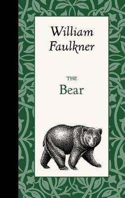 The Bear - William Faulkner - cover