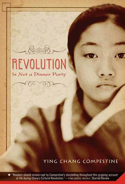 Revolution Is Not a Dinner Party - Ying Chang Compestine - ebook