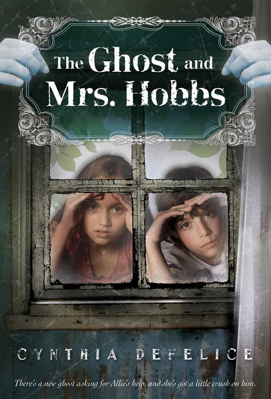 The Ghost and Mrs. Hobbs - Cynthia De Felice - ebook