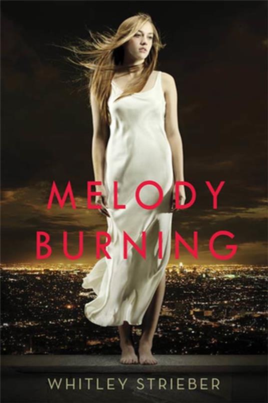 Melody Burning - Whitley Strieber - ebook