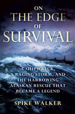 On the Edge of Survival