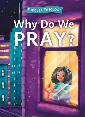 Why Do We Pray? - Lauren Groves - cover