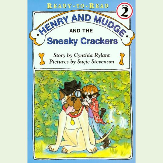 Henry and Mudge and the Sneaky Crackers
