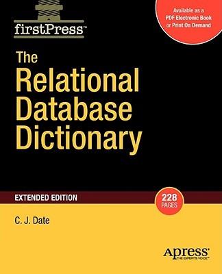 The Relational Database Dictionary, Extended Edition - Christopher Date - cover