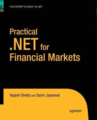 Practical .NET for Financial Markets - Vivek Shetty,Manish Jayaswal - cover