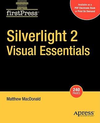Silverlight 2 Visual Essentials - Matthew MacDonald - cover