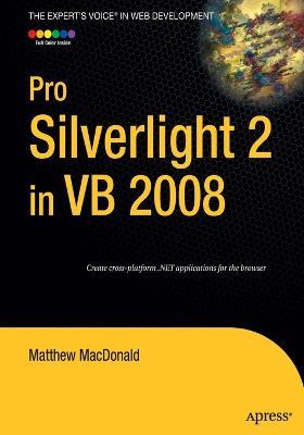 Pro Silverlight 2 in VB 2008 - Matthew MacDonald - cover