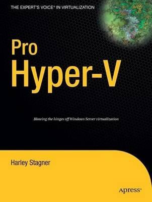Pro Hyper-V: A Problem-Solution Approach - Harley Stagner - cover
