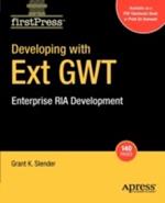 Developing with Ext GWT: Enterprise RIA Development