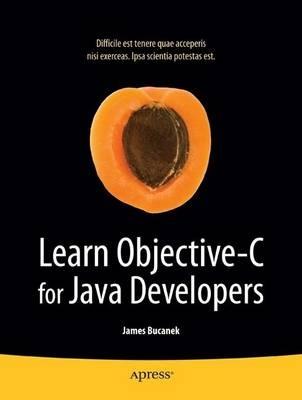 Learn Objective-C for Java Developers - James Bucanek - cover