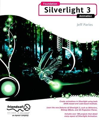 Foundation Silverlight 3 Animation - Jeff Paries - cover