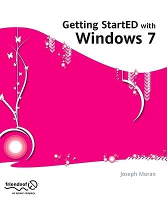 Getting StartED with Windows 7 - Joseph Moran,Kevin Otnes - cover