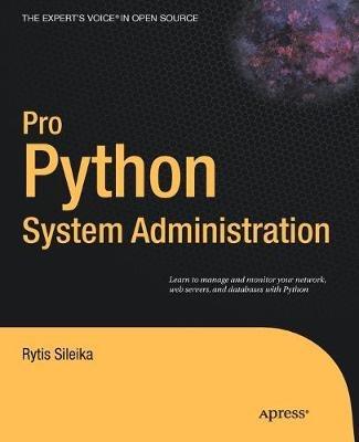 Pro Python System Administration - Rytis Sileika - cover