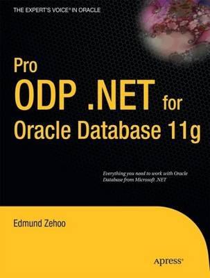 Pro ODP.NET for Oracle Database 11g - Edmund Zehoo,Yap Wai Hong - cover